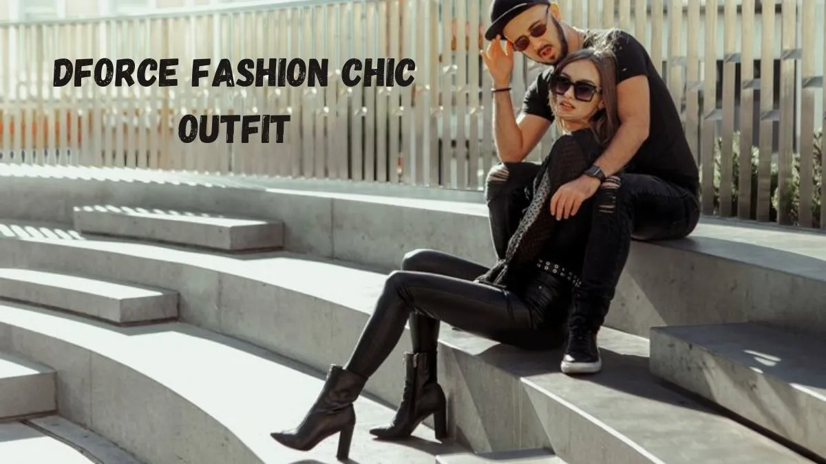 dforce fashion chic outfit​