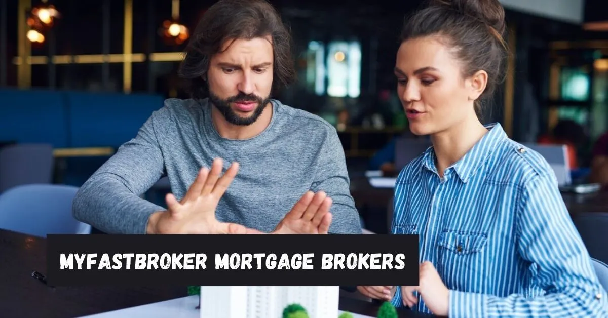 myfastbroker mortgage brokers